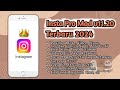 Instagram Pro Mod Terbaru 2024 Versi 11.20 | Instagram Mod Terbaru 2024 Tanpa Hapus Instagram Utama