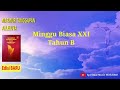 EDISI BARU | Minggu Biasa XXI - Tahun B | 22 Agustus 2021 | Mazmur Tanggapan dan Alleluya