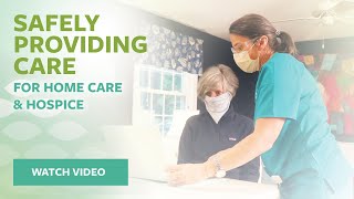 Safely providing care for Home Care and Hospice | Northern Light Health