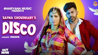Disco | Sapna Choudhary | Vivek Raghav | Farista | Ashu Twinkle | New Haryanvi Song 2024