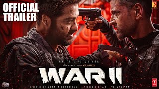 WAR 2 : Official Trailer | Hrithik Roshan | NTR | Ashutosh Rana | Siddharth A | Yash Raj | Concept
