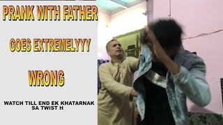 DIWALI BOUNUS PRANK with FATHER GOES EXTREMELYYY WRONGGGG 2018 WATCH TILL END AS
