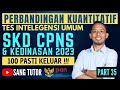 [PART 35] BENTUK SOAL TIU PASTI KELUAR | PERBANDINGAN KUANTITATIF | SKD CPNS & KEDINASAN 2023