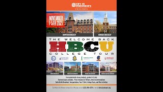 2021 Welcome Back HBCU College Tour (November 1-5th, 2021)