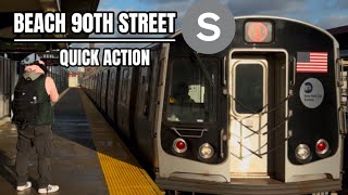 IND Subway: Rockaway (S) quick action at B 90th Street.