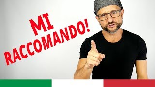 Mi Raccomando - How to Recommend Something in Italian (Using Mi Raccomando and Meaning)