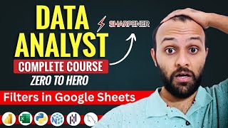 Data Analyst Tutorial #5 | Master Filters in Google Sheets | Sort & Filter Data Like a Pro