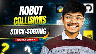 2751. Robot Collisions | Stack | Sorting | Not Hard 🫡