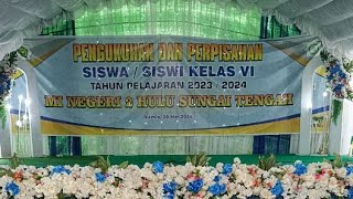 LIVE PERPISAHAN KELAS VI MIN 2 HST TAHUN PELAJARAN 2023/2024