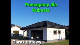 Garaż Murowany - Pomagamy dla Kubusia