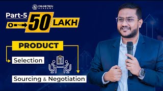 RIGHT PRODUCT CHOOSING কিভাবে করে? Zero to 50lakh E-com CHALLENGE! PART-5