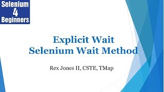 ✔ Benefits of Explicit Wait (A #Selenium Wait Method) | (Video 22)