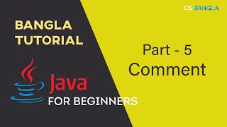 Comment | Java for Beginners | Bangla Tutorial | #5