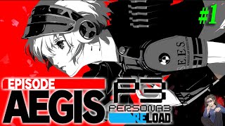 【P3R Episode Aegis】＃1 ペルソナ３後日談・エピソードアイギスを完全初見で垣間見る！【Pelsona3Reload】【DLC】【実況】【ネタバレ注意】【PS5】