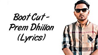 Boot Cut Full Song LYRICS : Prem Dhillon | Sidhu Moose Wala | SahilMix Lyrics