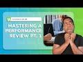 Become a Master of Performance Reviews Pt 1.: Beginner’s Strategies