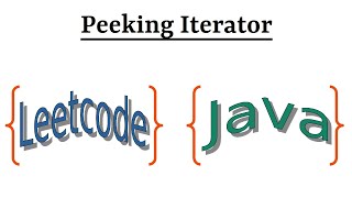 Leetcode Question 284 "Peeking Iterator" in Java