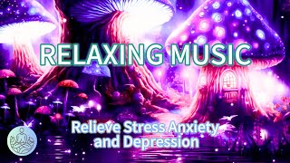 【100% Ad-Free, Relaxing Music】Relieve Stress, Anxiety and Depression☘️Deep Sleep Music