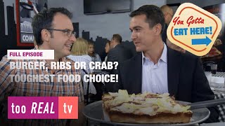 Burgers for Every Meal \u0026 Pizza Perfection! - You Gotta Eat Here! | full episode