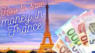 SECRET WAYS TO GET MORE BANG FOR YOUR BUCK IN FRANCE! Do Paris on a budget