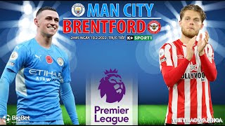 NGOẠI HẠNG ANH | Man City vs Brentford (2h45 ngày 10/2) Trực tiếp K+SPORTS 1. NHẬN ĐỊNH BÓNG ĐÁ