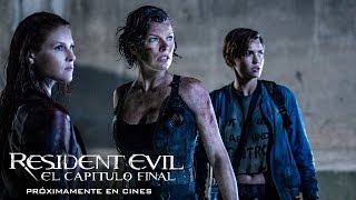 RESIDENT EVIL: EL CAPÍTULO FINAL. Tráiler oficial en español HD. Ya en cines.