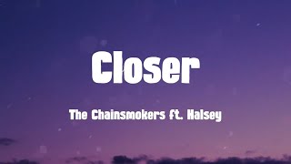 Closer || The Chainsmokers ft Halsey ( Lyrics )