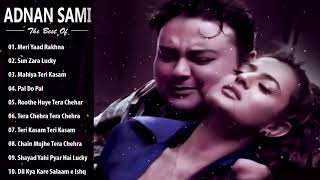 Best Of ADNAN SAMI Bollywood Heart Touching Songs // अदनान सामी टॉप 10 हिट्स गाने बॉलीवुड लव सोंग्स
