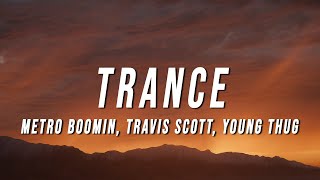 metro boomin, travis scott, young thug - trance (TikTok Remix) [Lyrics]