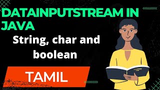 Java DataInputStream using String, char and Boolean value part 2 Tamil