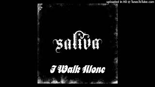 Saliva - I Walk Alone (Album Version)
