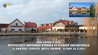 Revitalizace návesního rybníka ve VLČNOVĚ ODSTARTOVALA – Vlčnov – Chrudim 26.3.2021