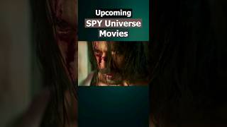 SPY Universe Upcoming Movies - Tiger 3, Pathaan 2 | YRF #shortsvideo #tiger3 #shorts