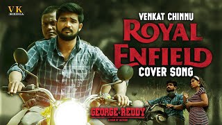 # George Reddy  Royal Enfield Cover song# Venkat