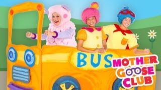 The Wheels on the Bus Go Round and Round - Mother Goose Club Phonics Songs