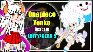 👑 One Piece Yonko Children react to LUFFY/GEAR 5 | One piece | Luffy | Gacha Club