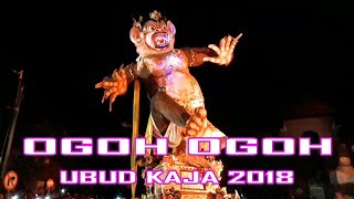 OGOH OGOH UBUD KAJA 2018 #suryapangkung