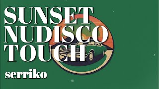 Sunset Nudisco Touch Music Mix 2025