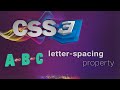 CSS for beginners 57: letter-spacing property