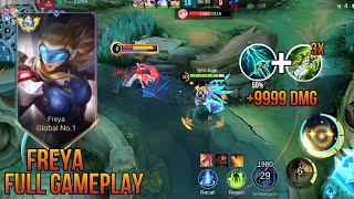 TOP 1 GLOBAL FREYA AGGRESSIVE GAMEPLAY + HIGH DAMAGE!! | Must watch!! - Mobile Legends Bang Bang