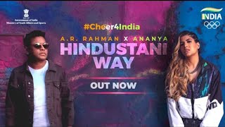 @A.R. Rahman X ANANYA: HINDUSTANI WAY (Official Team India Cheer Song for Tokyo 2020)