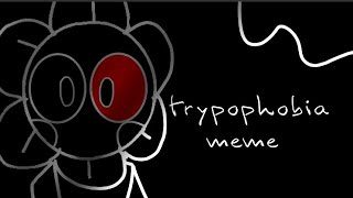 TRYPOPHOBIA MEME|DANDY'S WORLD|NO SHIP