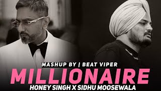 Millionare X Drippy | Honey Singh X Sidhu Moosewala | Millionaire Honey Singh - Beat Viper