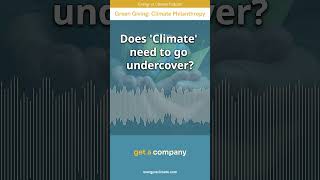 Does the word 'Climate' need to go undercover? #podcast #climateactionpodcast