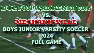 Bolton/Warrensburg vs Mechanicville Boys Junior Varsity Soccer 2024 Full Game