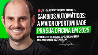 🔴 LIVE | HOJE ÀS 20h | CÂMBIOS AUTOMÁTICOS: A MAIOR OPORTUNIDADE PRA SUA OFICINA EM 2025