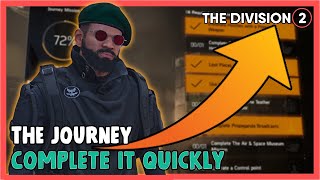 The Division 2 - How to Complete The Journey FAST!