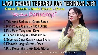 Lagu Rohani Terbaru Dan Terindah 2023 - Grace Binela - Nada Gloria - Deva (official music video)