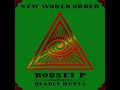 Rodney P - featuring Deadly Hunta - 