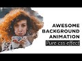 Pure CSS Animated Background | CSS Animation Tutorial